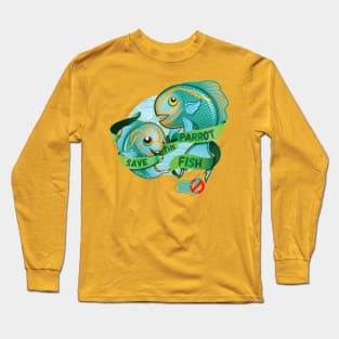 Save the Parrot fish Long Sleeve T-Shirt